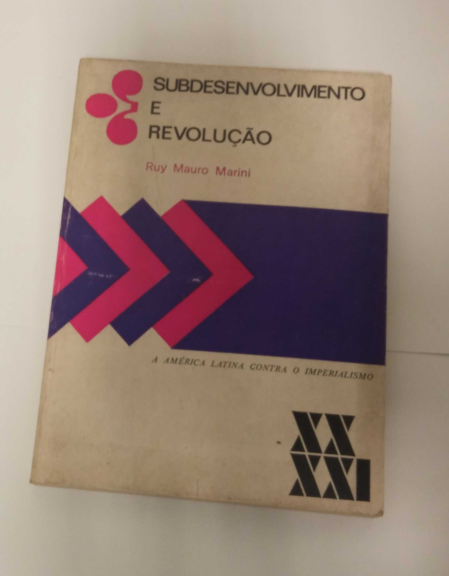 Subdesenvolvimento e revolução, de Ruy Mauro Marini