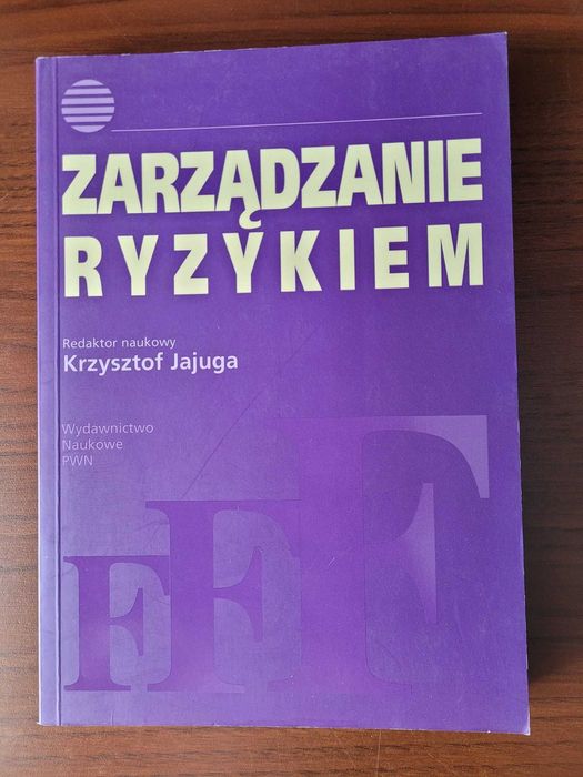 Zarządzanie ryzykiem - Krzysztof Jajuga