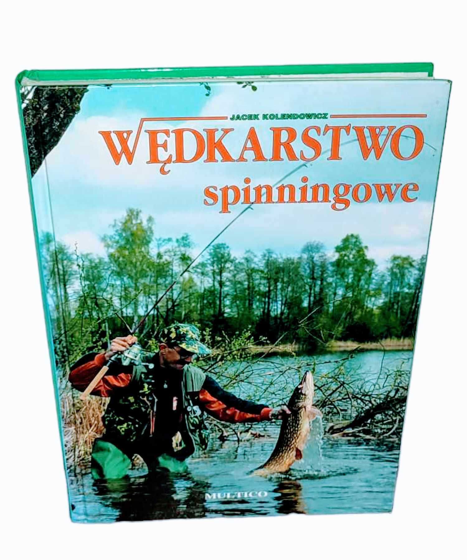 Kolendowicz - Wędkarstwo spinningowe UNIKAT