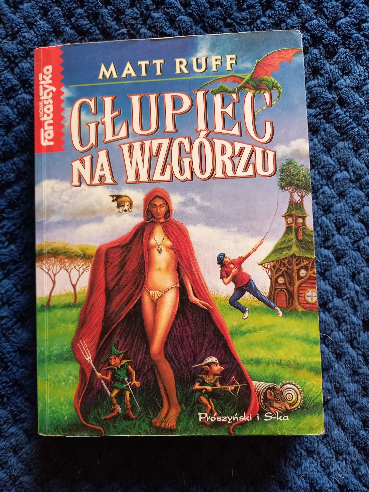 Matt Ruff Głupiec na wzgórzu