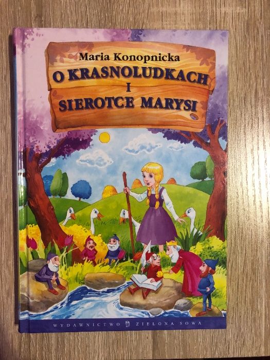 Maria Konopnicka "O krasnoludkach i sierotce Marysi" jak nowa