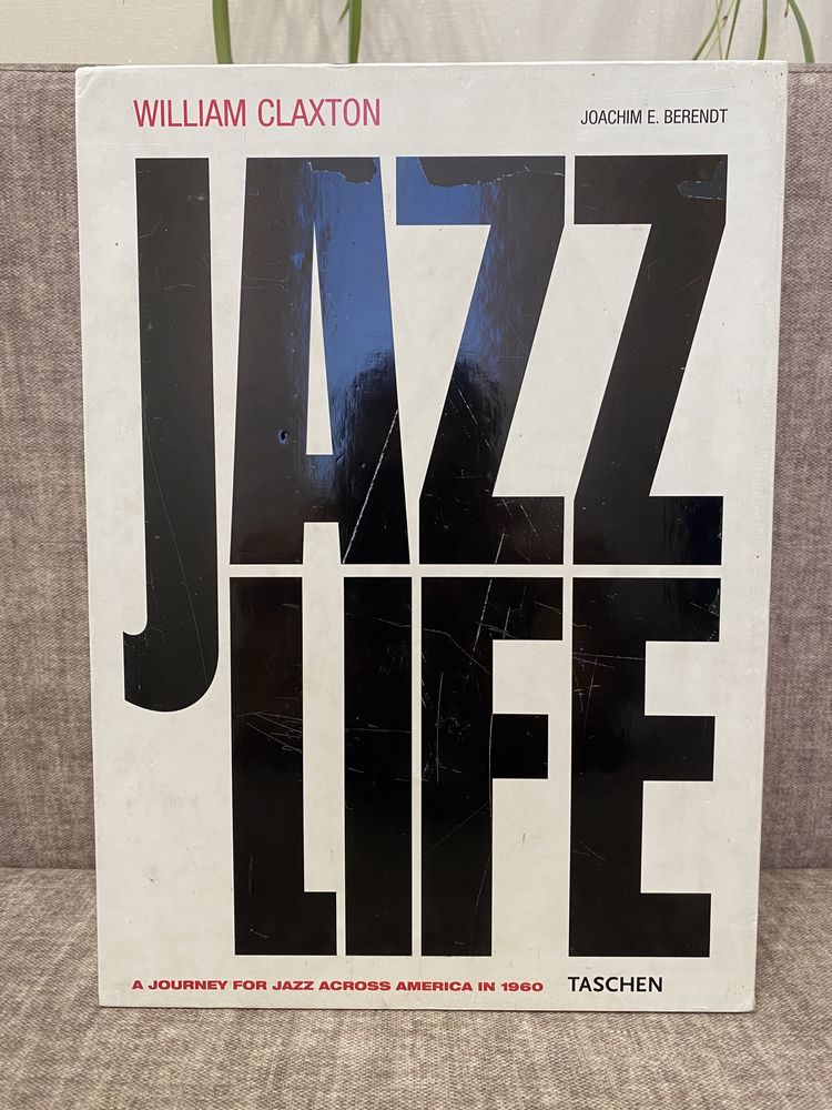 Книга Jazz Life William Claxton