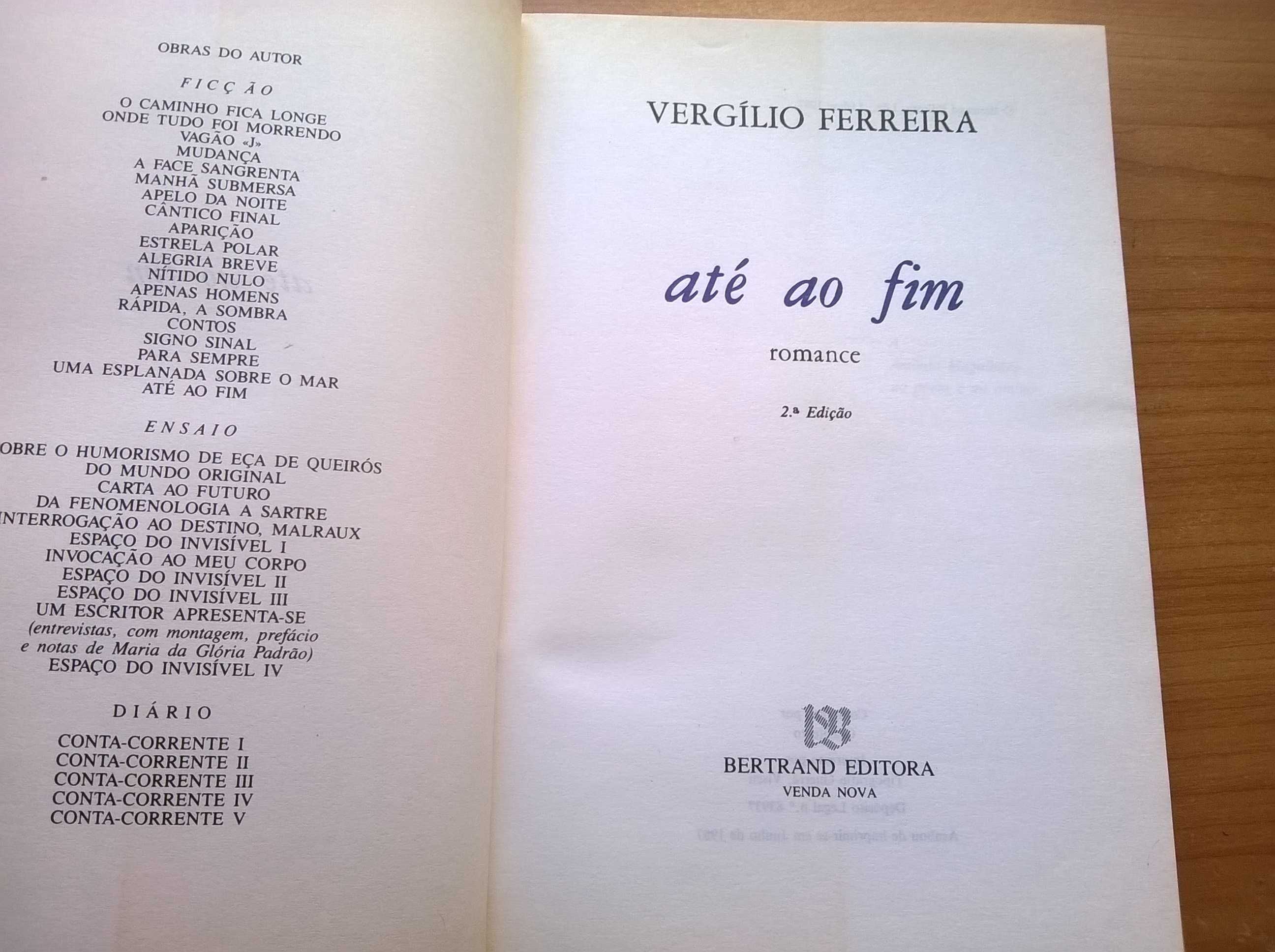 Até ao Fim (2.ª ed.) - Vergílio Ferreira (portes grátis)