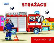 Wysuń I Wsuń. Strażacy  Praca Zbiorowa