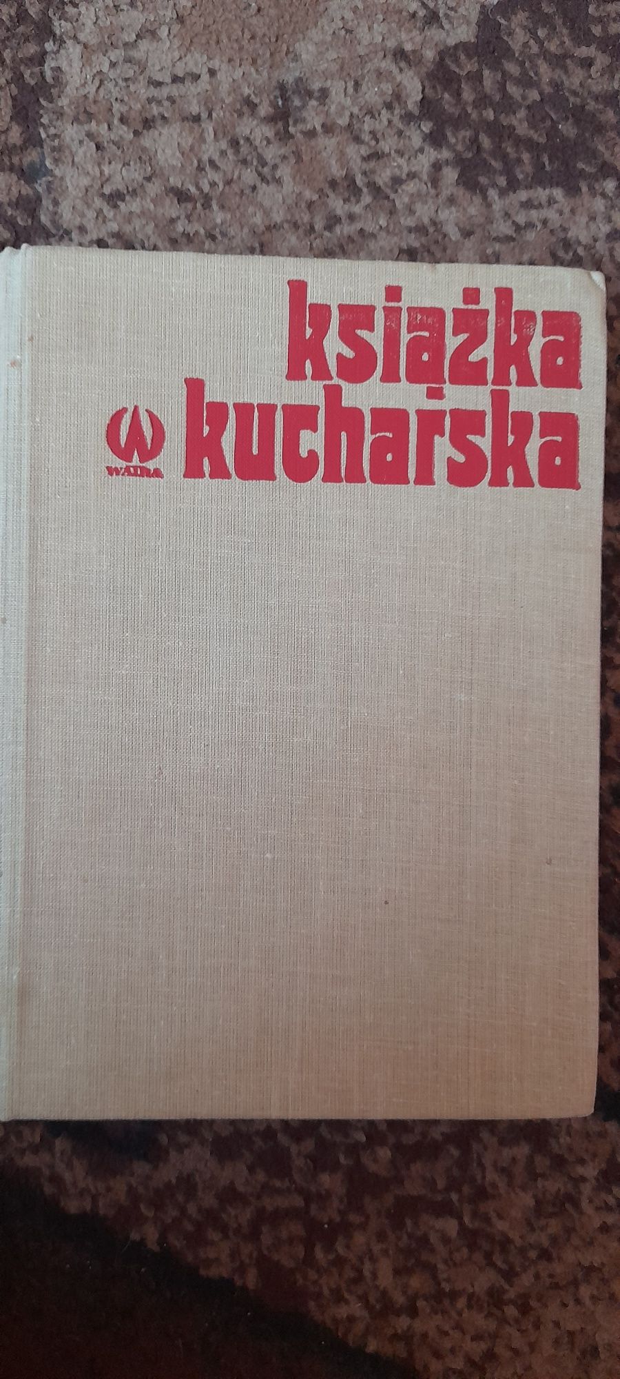 Książka kucharska - Zofia Zawistowska wyd IV 1986