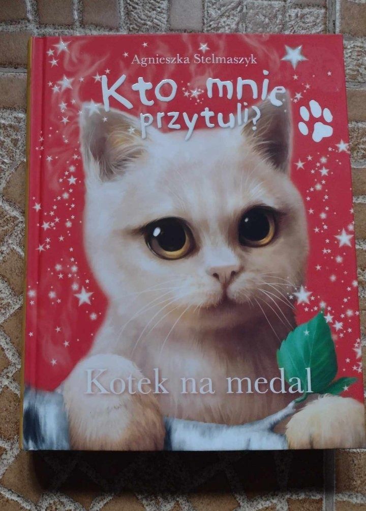 Książka dla dzieci "Kto mnie przytuli'' - Kotek na medal