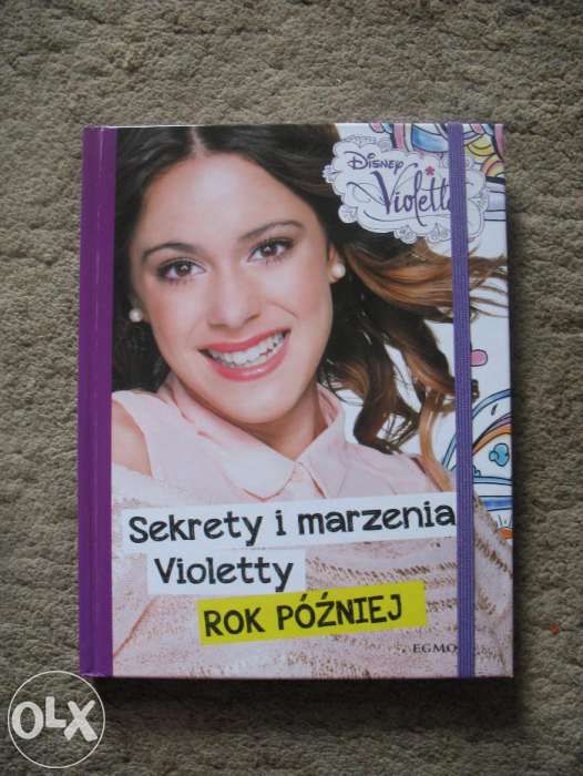 Książka Sekrety i marzenia Violetty. Rok póżniej