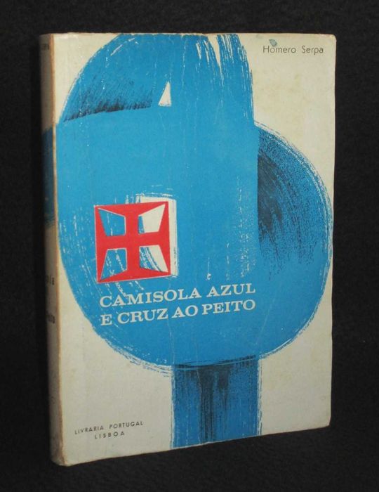 Livro Camisola Azul e Cruz ao Peito Homero Serpa