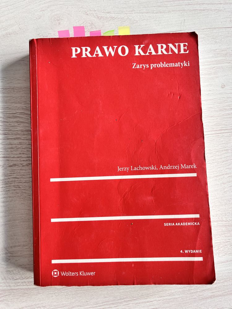 Prawo karne. Zarys problematyki. J. Lachowski, A. Marek 2