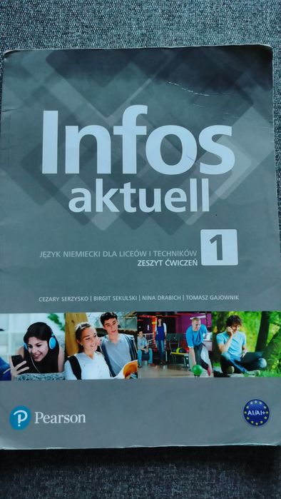 Podręcznik do j.niemieckiego i ćwicz Infos aktuell 1 liceum  technikum