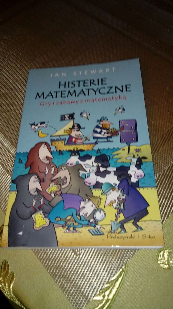 Histerie matematyczne. Gry i zabawy z matematyką. Ian Stewart