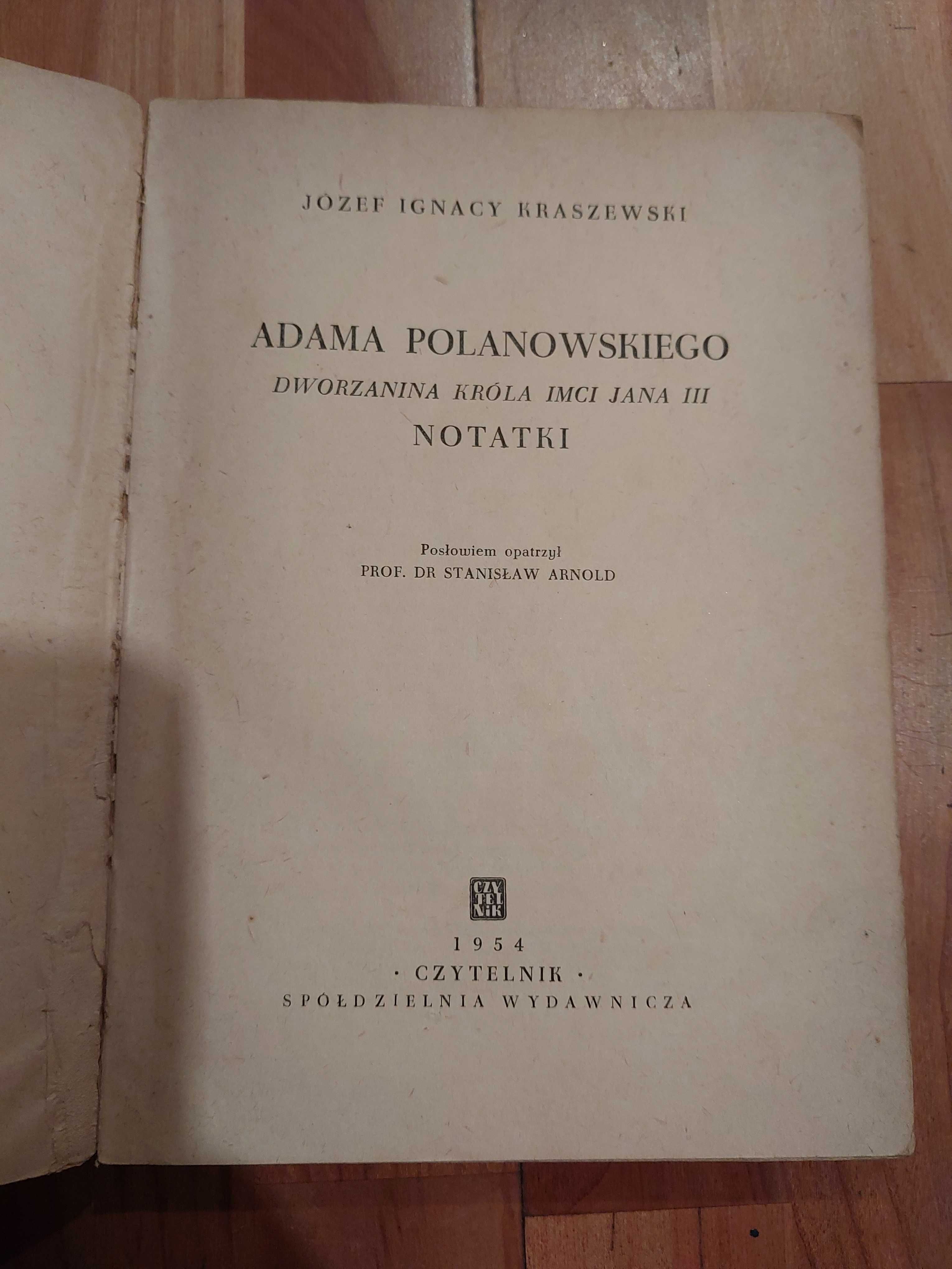 Adama Polanowskiego notatki  J.I.Kraszewski