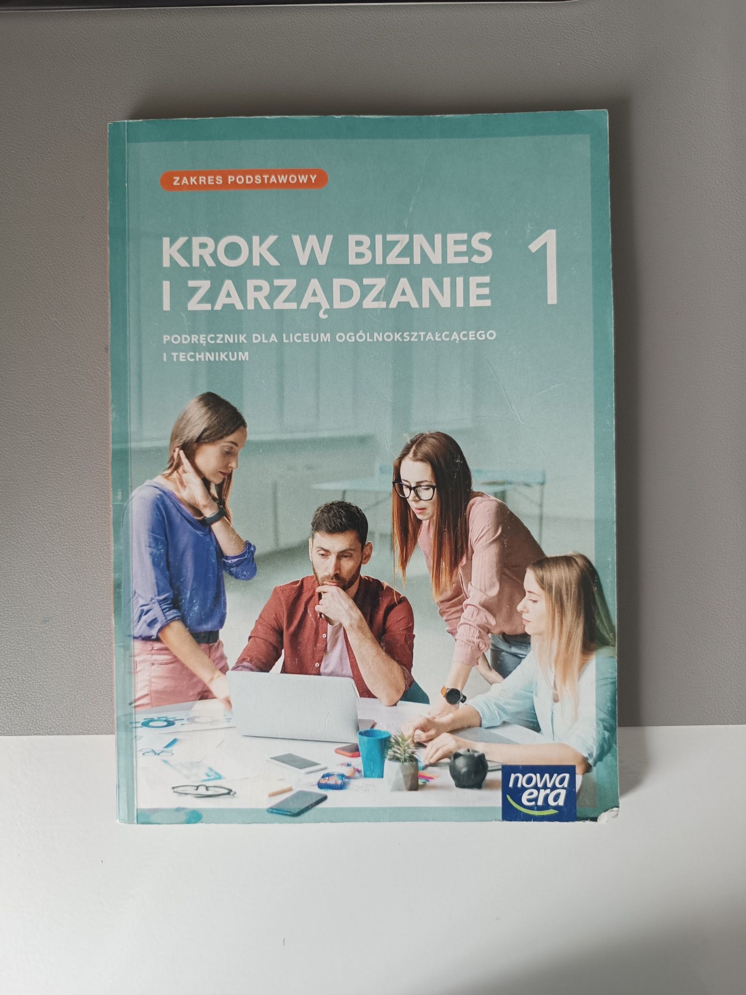 "Krok w biznes i zarządzanie 1" podręcznik dla liceum i technikum