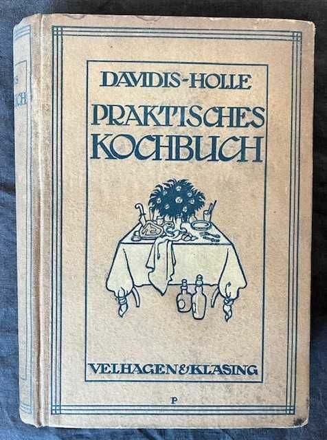 Praktisches Kochbuch - j. niem. Praktyczna książka kucharska z 1917