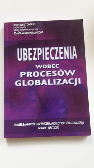 Ubezpieczenia wobec procesów globalizacji, 2003