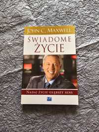 Książka - Świadome Życie - John C. Maxwell