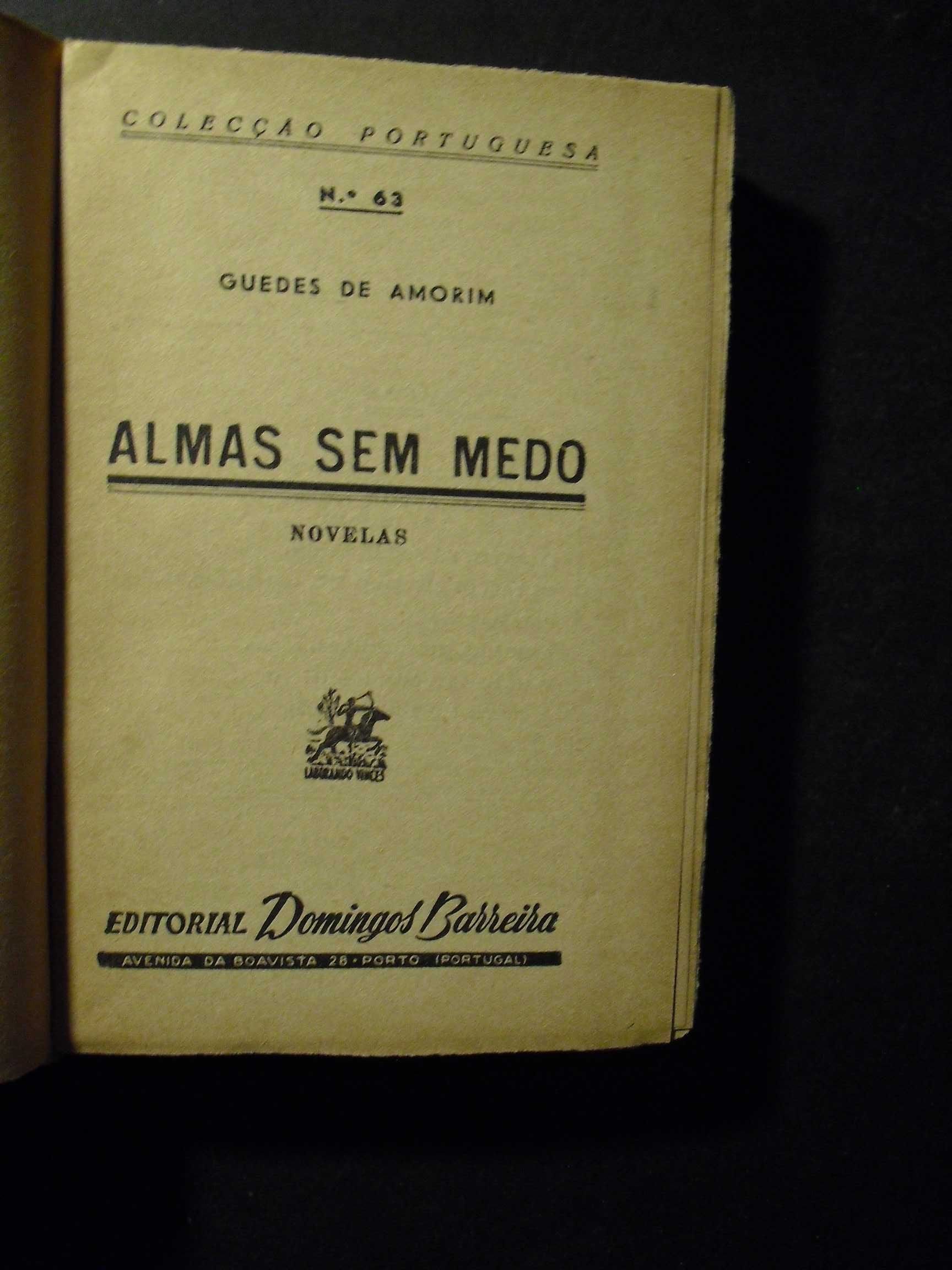 Amorim (Guedes de);Almas sem Medo