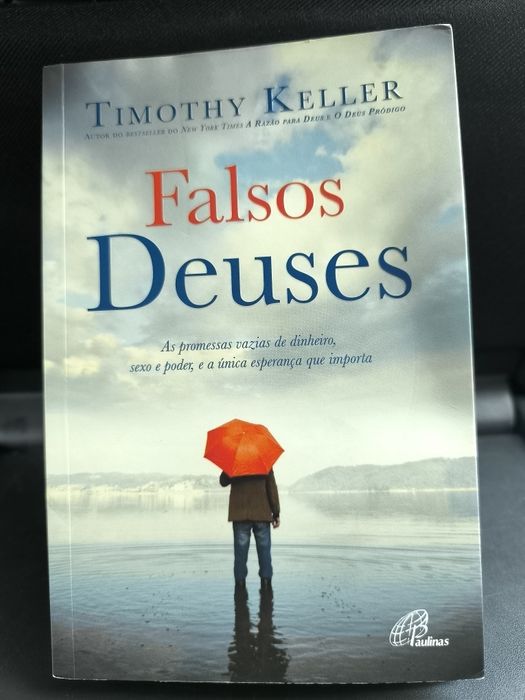 Livro Falsos Deuses de Timothy Keller