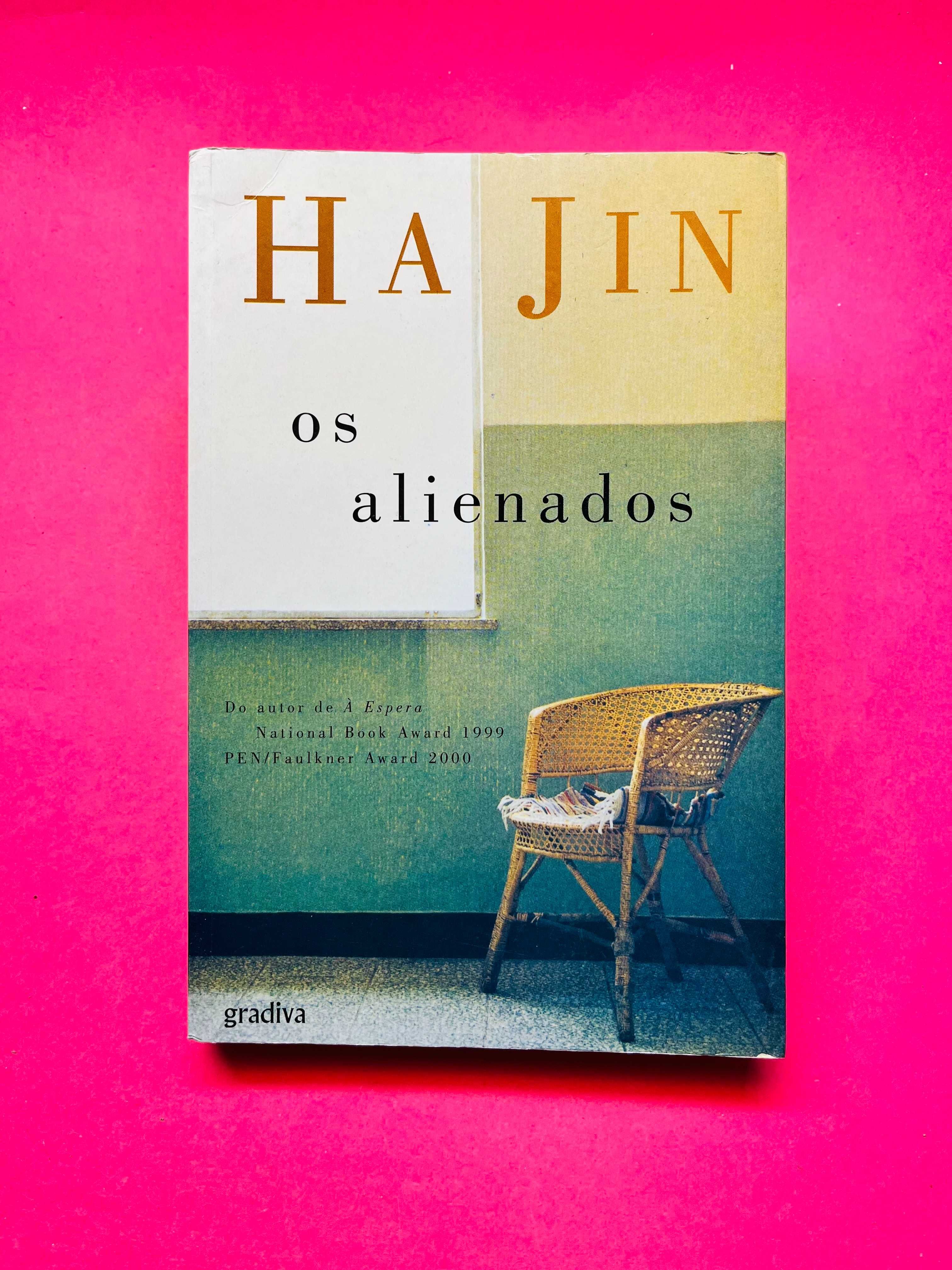 Ha Jin - Os Alienados