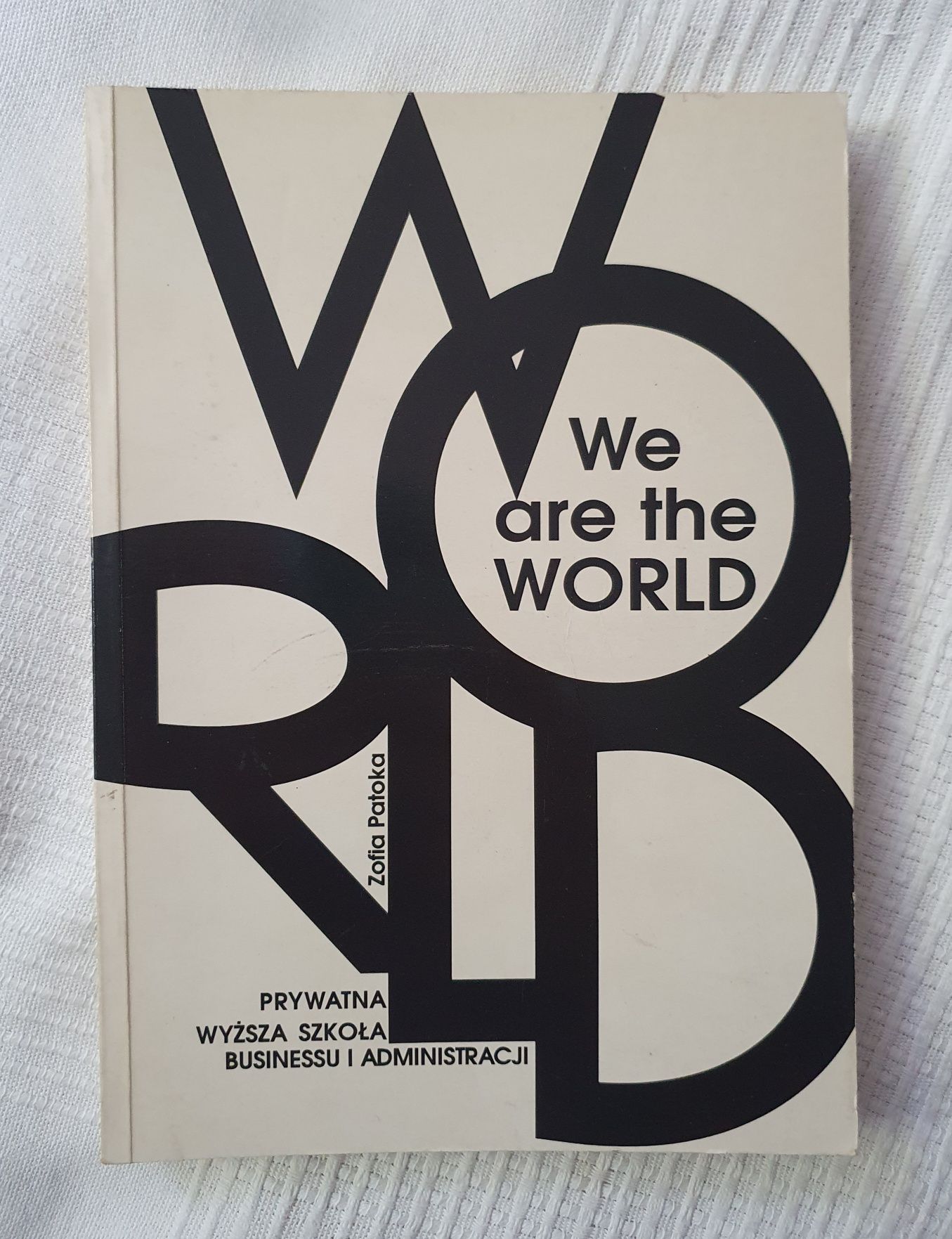 Zofia Patoka "We Are The World" Książka ENG