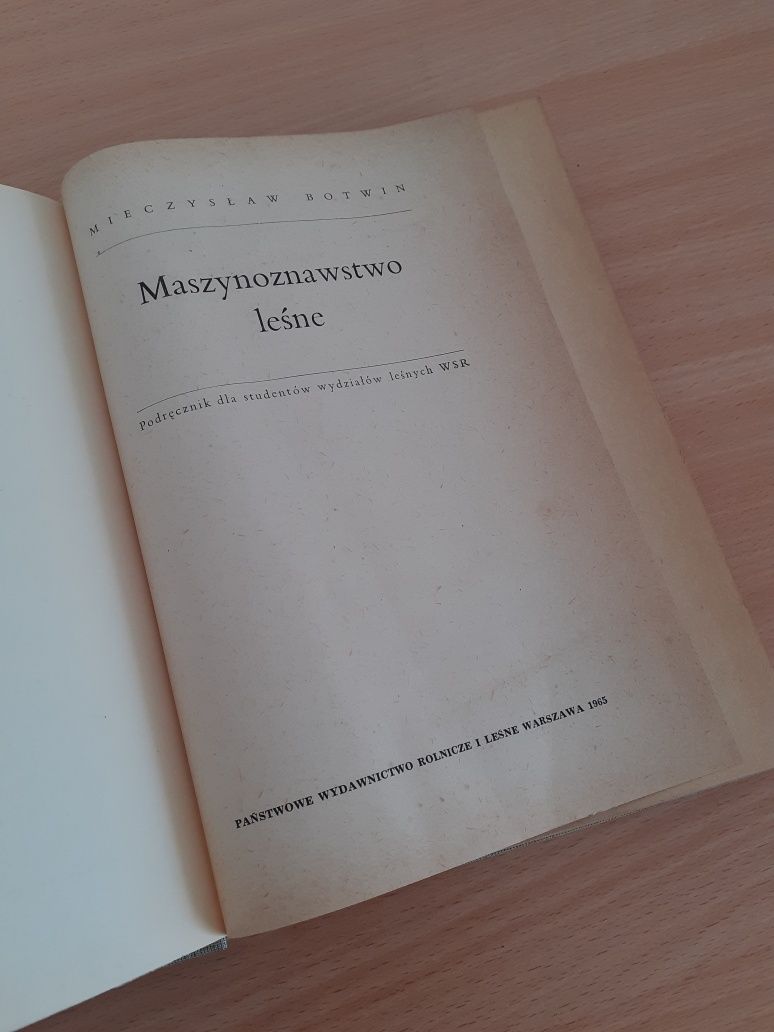 Maszynoznawstwo leśne M. Botwin 1965