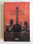 Vinho Mágico - Joanne Harris (portes grátis)