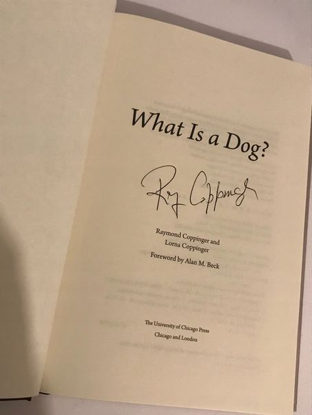 What is a dog? - Raymond Coppinger z autografem