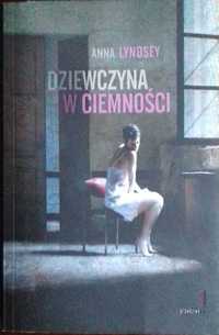 Dziewczyna w ciemności - Anna Lyndsey