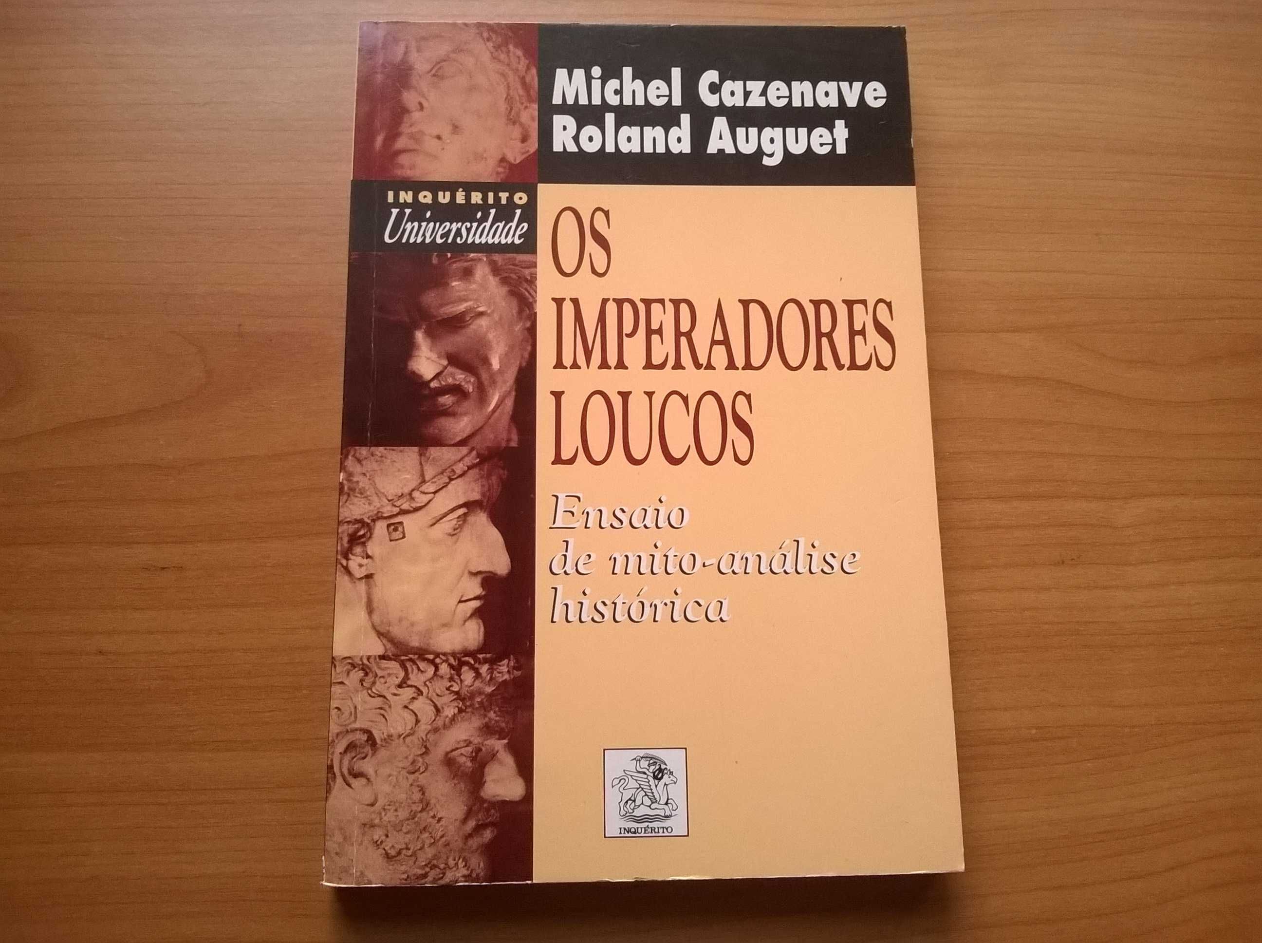 Os Imperadores Loucos - Michel Cazenave e Roland Auguet