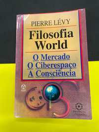 Pierre Lévy - Filosofia Word, O Mercado, O Ciberespaço, A Consciência