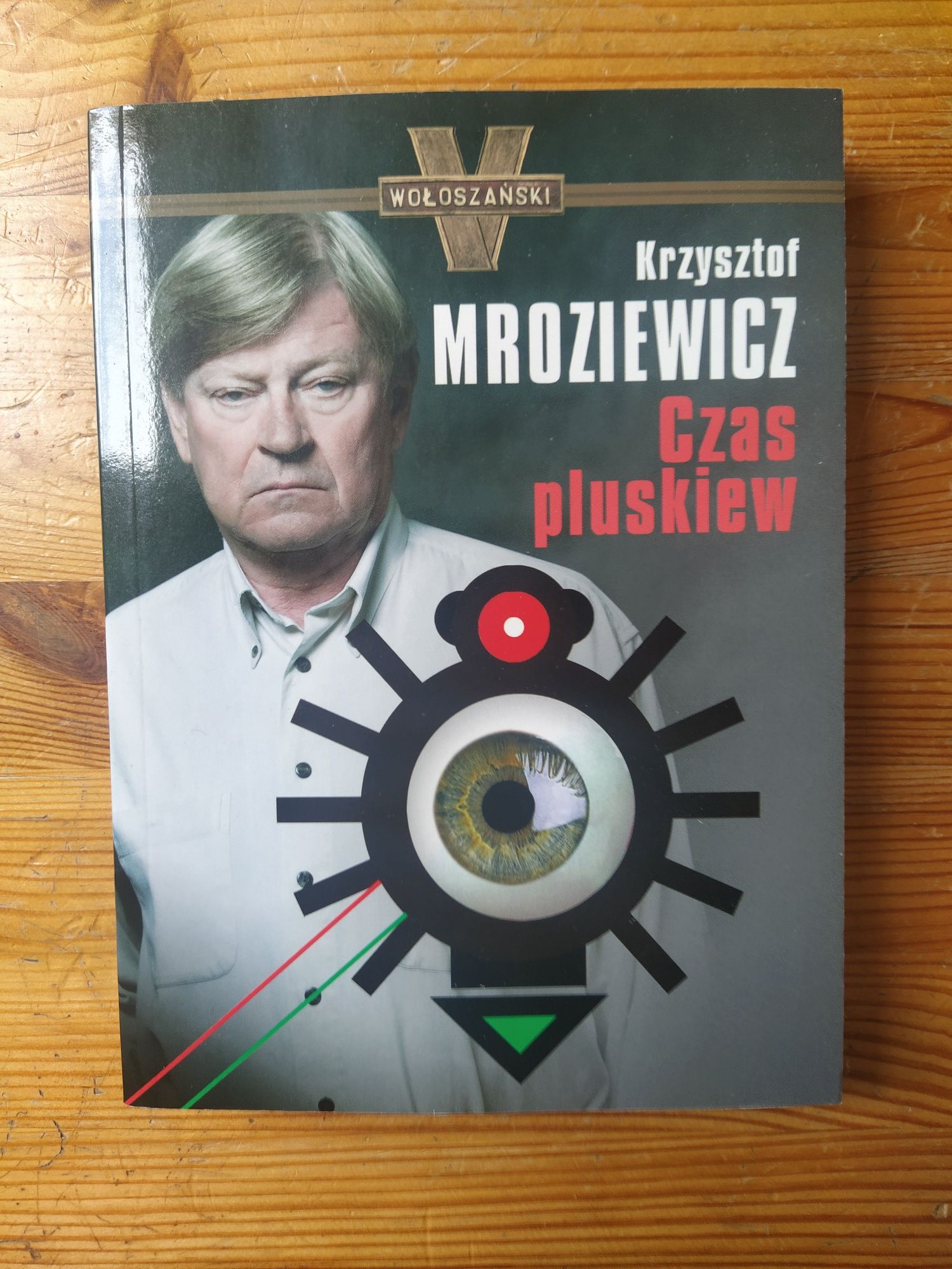 Krzysztof Mroziewicz Czas pluskiew Wołoszański