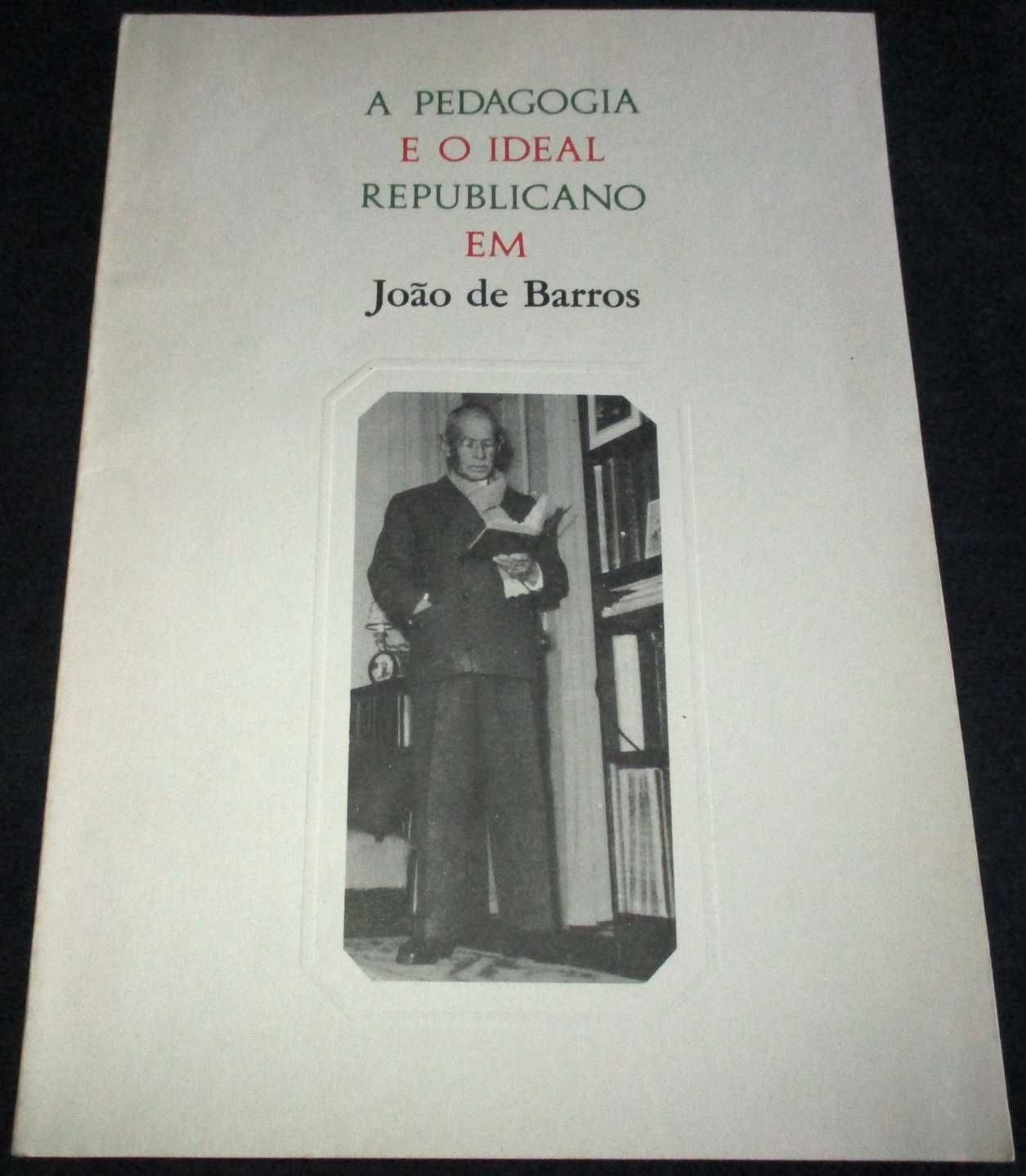 Livro A Pedagogia e o ideal Republicano em João de Barros