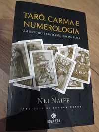 Tarôt, Carma e Numerologia - Nei Naiff