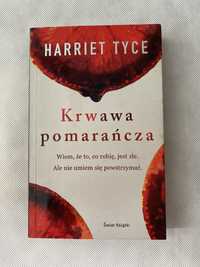 Krwawa pomarańcza Harriet Tyce