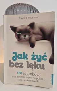 Jak żyć bez lęku Tanyya J. Peterson