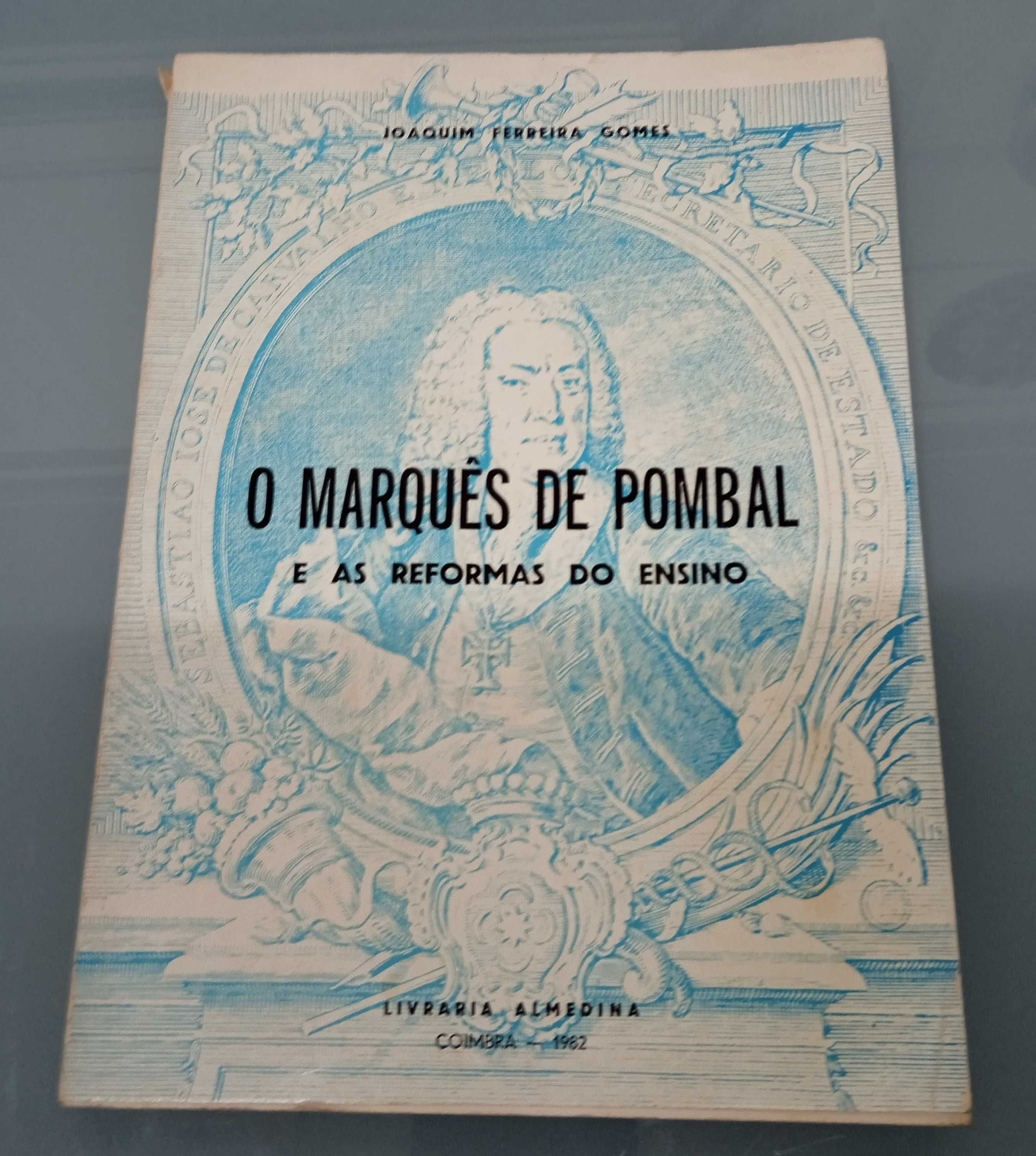 O Marquês de Pombal e as reformas do ensino