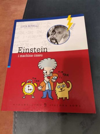 ,,Einstein i machina czasu" Luca Novelli