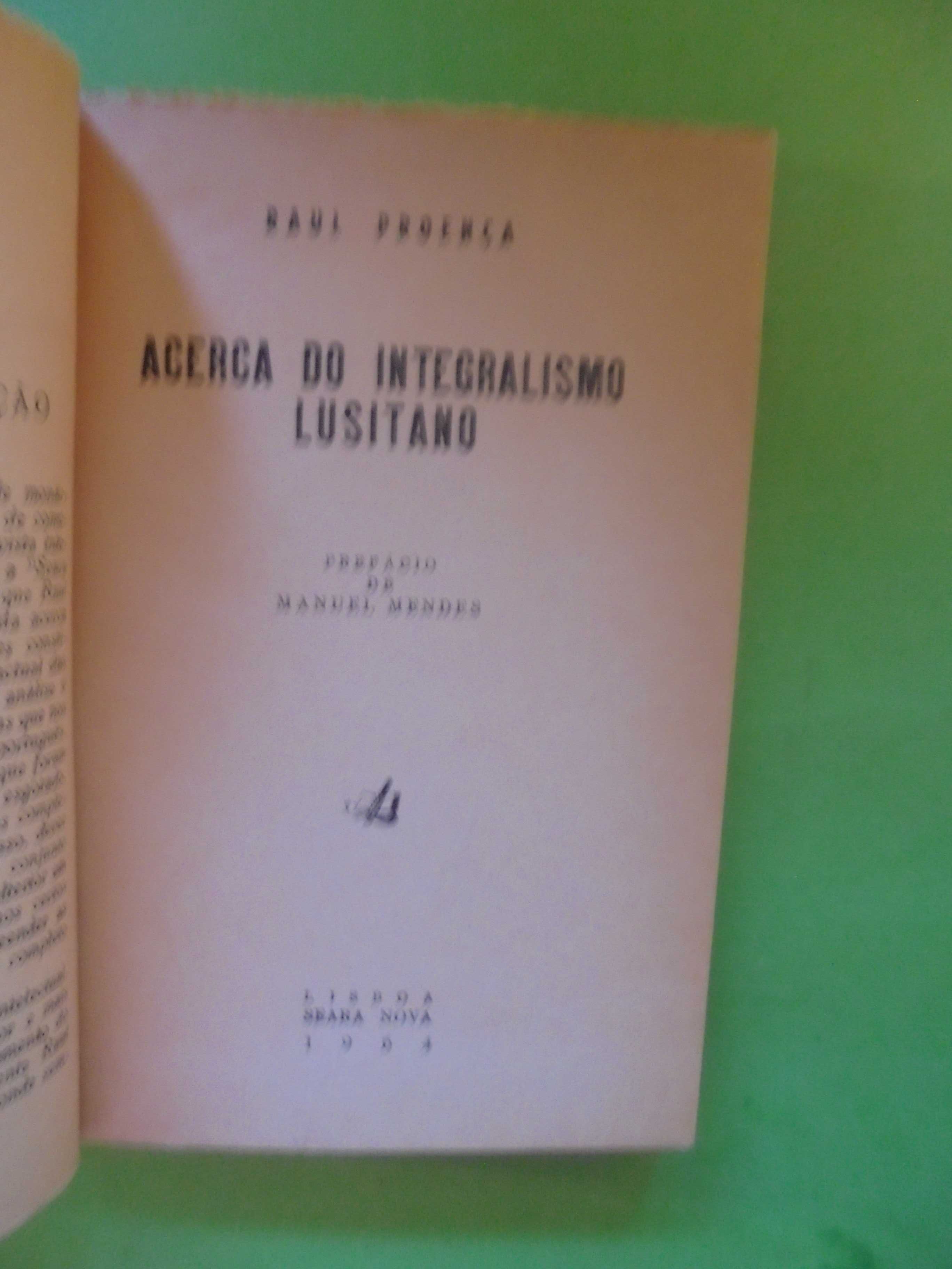 Proênça (Raúl);Acerca do Integralismo Lusitano