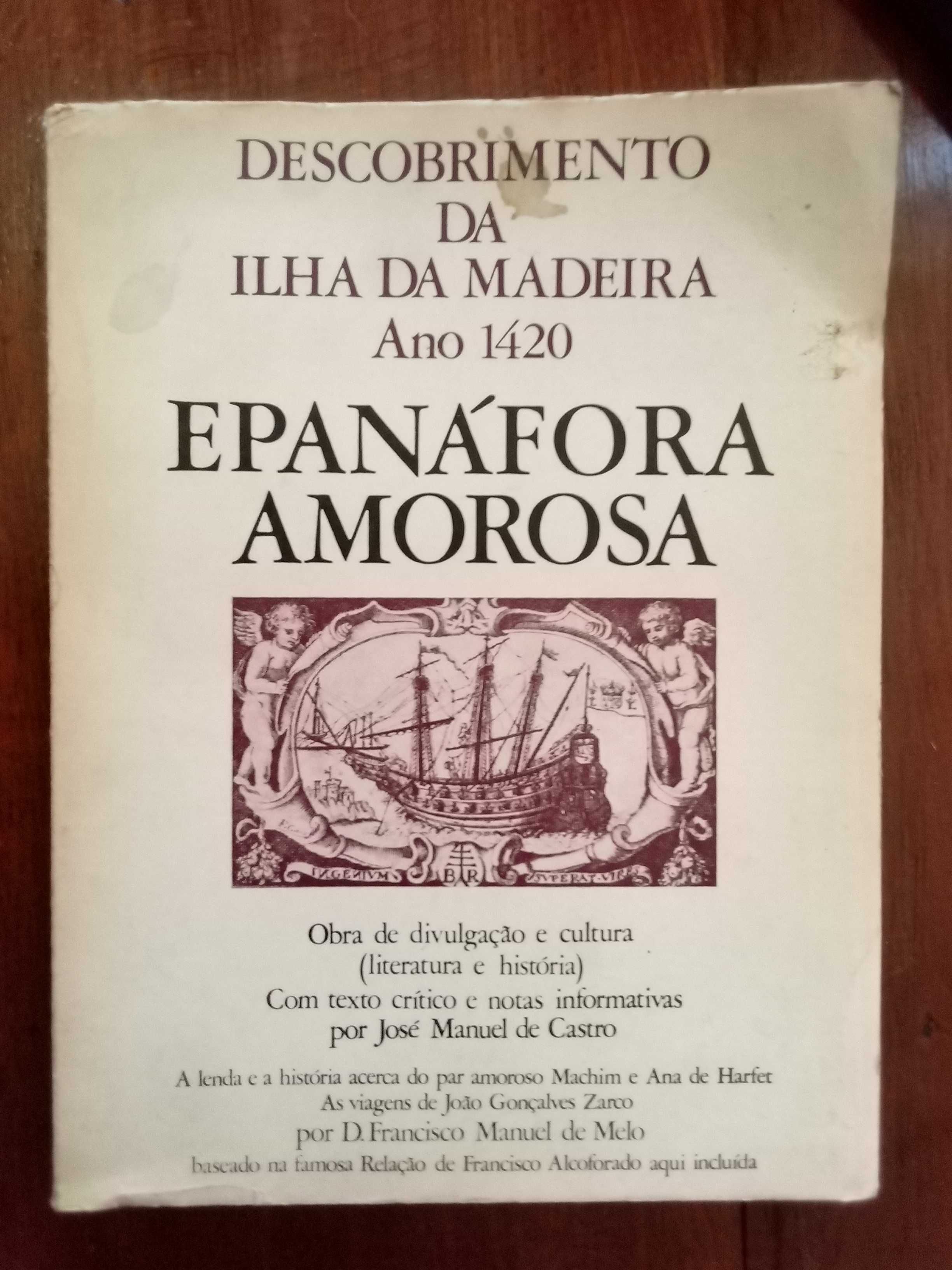 Descobrimento da ilha da madeira (Ano 1420) – Epanáfora Amorosa