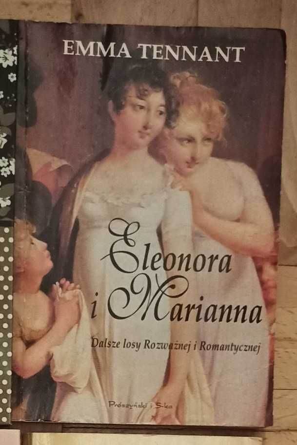 Emma Tennant "Eleonora i Marianna" -  Dalsze losy Rozważnej i Romantyc