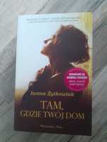 Tam, gdzie twój dom. Iwona Małgorzata Żytkowiak