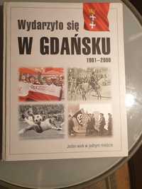 Wydarzyło się w Gdansku.