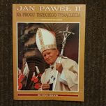 Jan Paweł II Grzegorz Gałązka