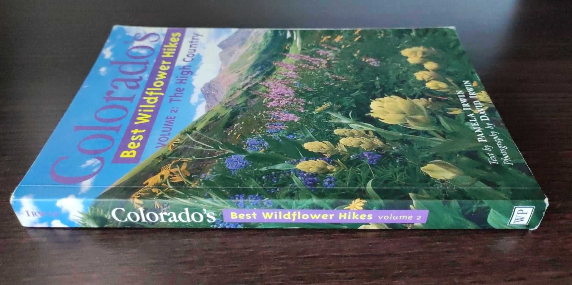 Colorado's Best Wildflower Hikes - Pamela D. Irwin