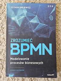 Zrozumieć BPMN Szymon Drejewicz