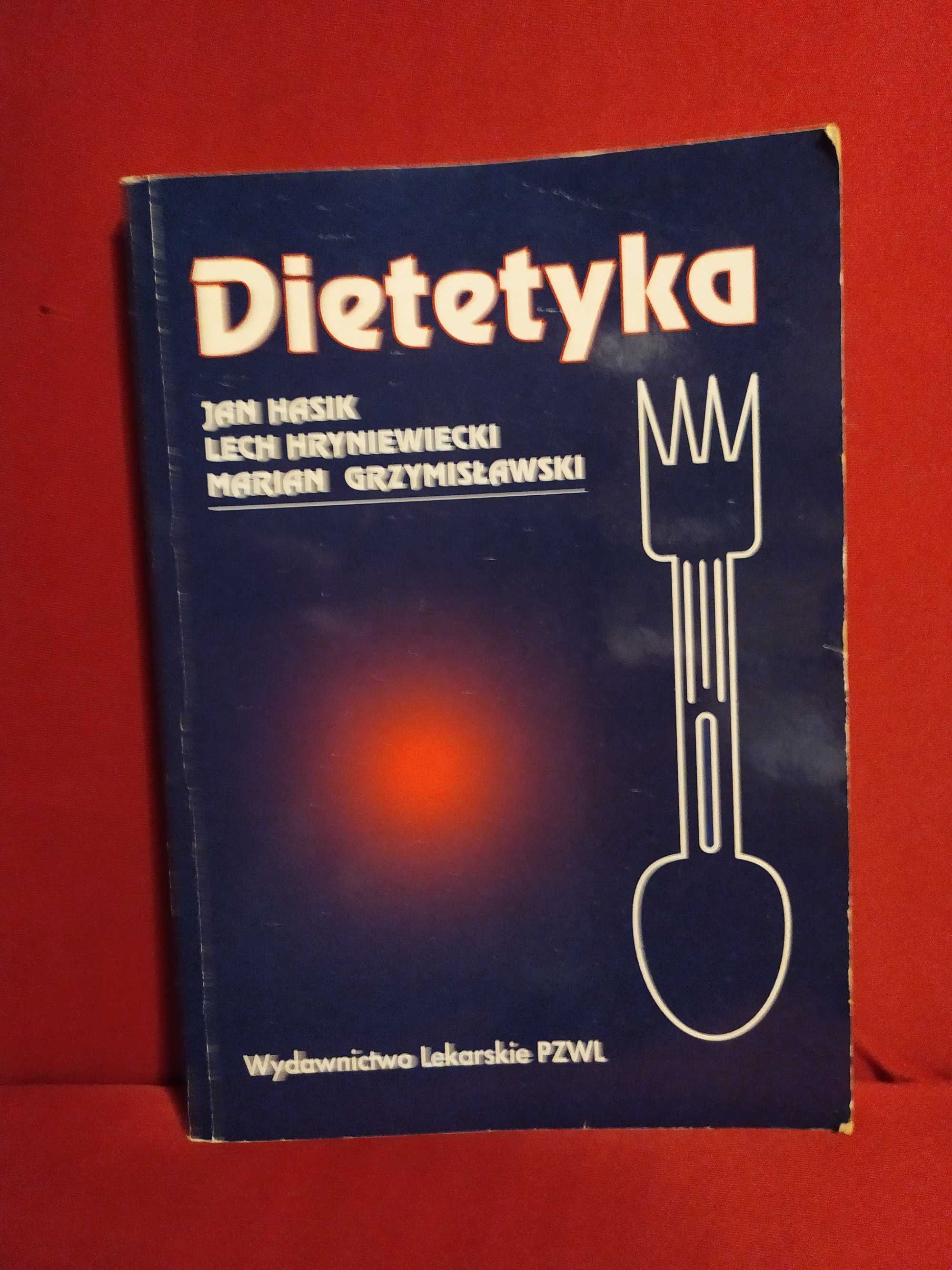 Dietetyka - J. Hasik,  L. Hyniewiecki, M. Grzymisławski