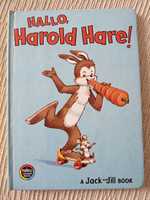 Livro Vintage Hallo Harold Hare!, 1966 - Raríssimo
