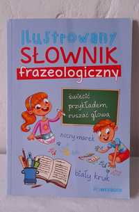 Ilustrowany słownik frazeologiczny.