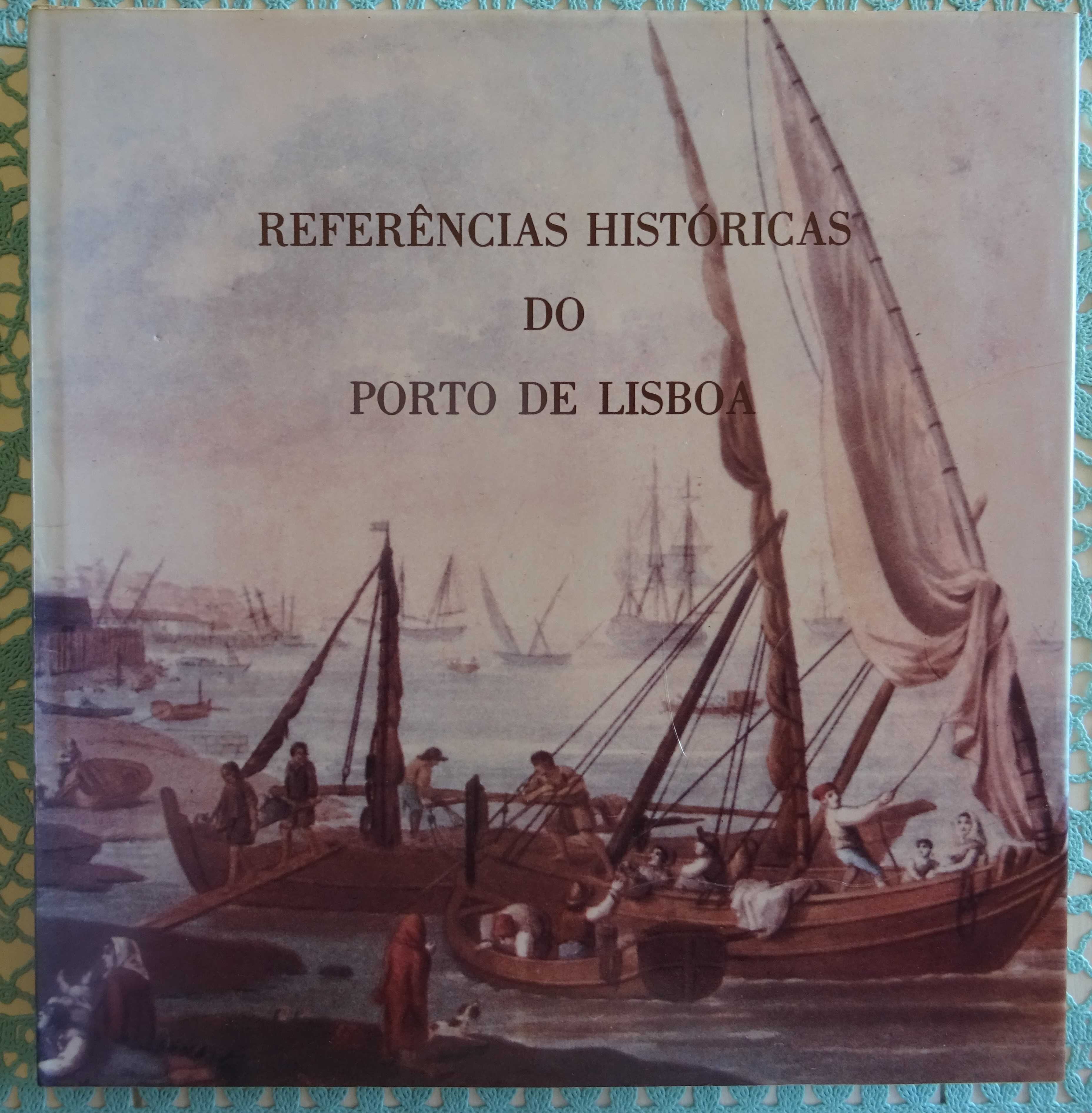 Referências Históricas do Porto de Lisboa - RARO