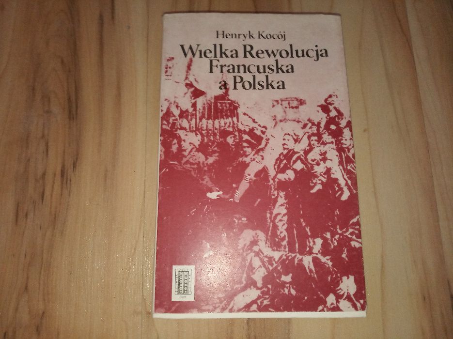 Wielka Rewolucja Francuska a Polska Kocój